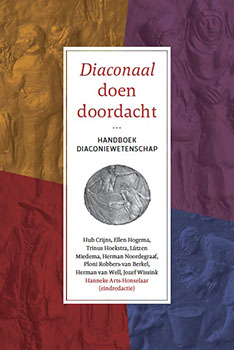 Diaconaal doen doordacht - Handboek Diaconiewetenschap